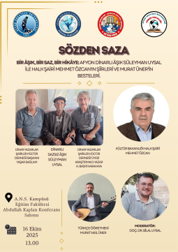 Sözden Saza: Dinarlı Âşık Süleyman UYSAL İle Söyleşi ve Dinleti